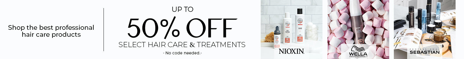 Up to 50% Off Select Hair Care & Treatments
